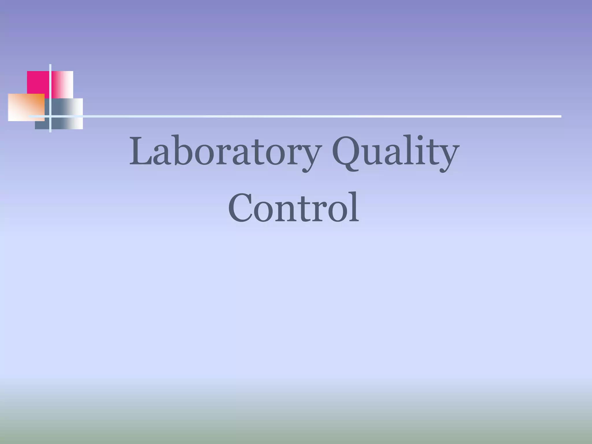 Laboratory Quality Control .ppt