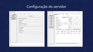 Configuração do servidor
 