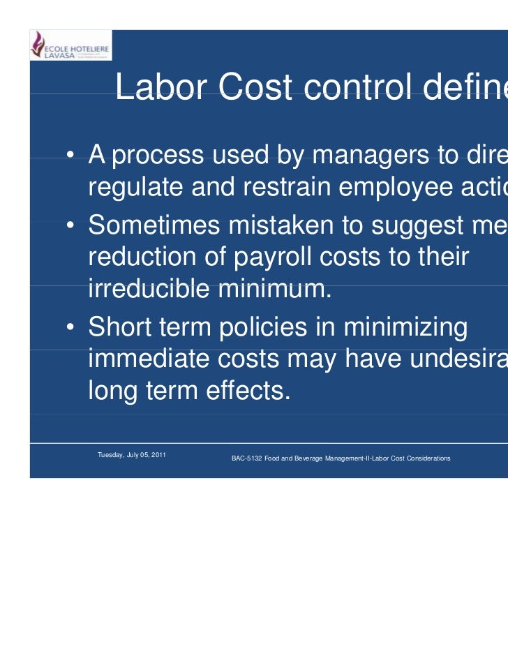 Labor cost considerations