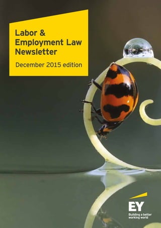 Labor &
Employment Law
Newsletter
December 2015 edition
 