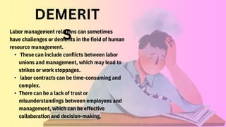 LABOR MANAGEMENT RELATION.pptx................. | PPTX