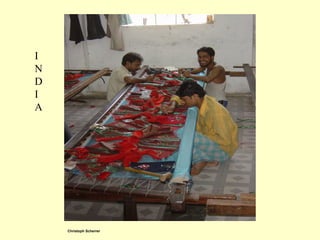 I
N
D
I
A
Christoph Scherrer
 