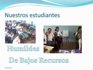 Nuestros estudiantes




22/09/2012
 