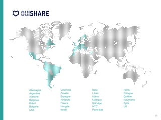 Allemagne
Argentine
Autriche
Belgique
Brésil
Bulgarie
Chili
Colombie
Croatie
Espagne
Finlande
France
Hongrie
Israël
Italie
Liban
Maroc
Mexique
Norvège
NYC
Pays-Bas
Pérou
Pologne
Québec
Roumanie
Syrie
UK
11
 