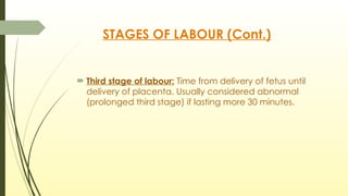 Labour and The Stages of Labour .pptx