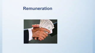 Remuneration
 