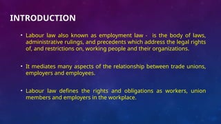 LABOUR LAW 1 - Unit 1 notes - LLB Degree Course | PPTX