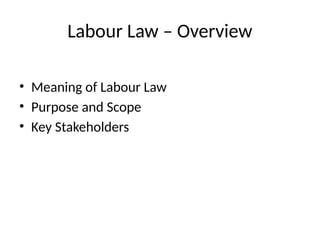 New Lobours Introduction.pdf Labour Law Presentation in which new labour code has been briefly ...