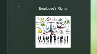 Labour Laws and Employees rights..pptx