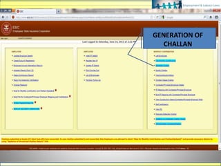 GENERATION OF
CHALLAN
 
