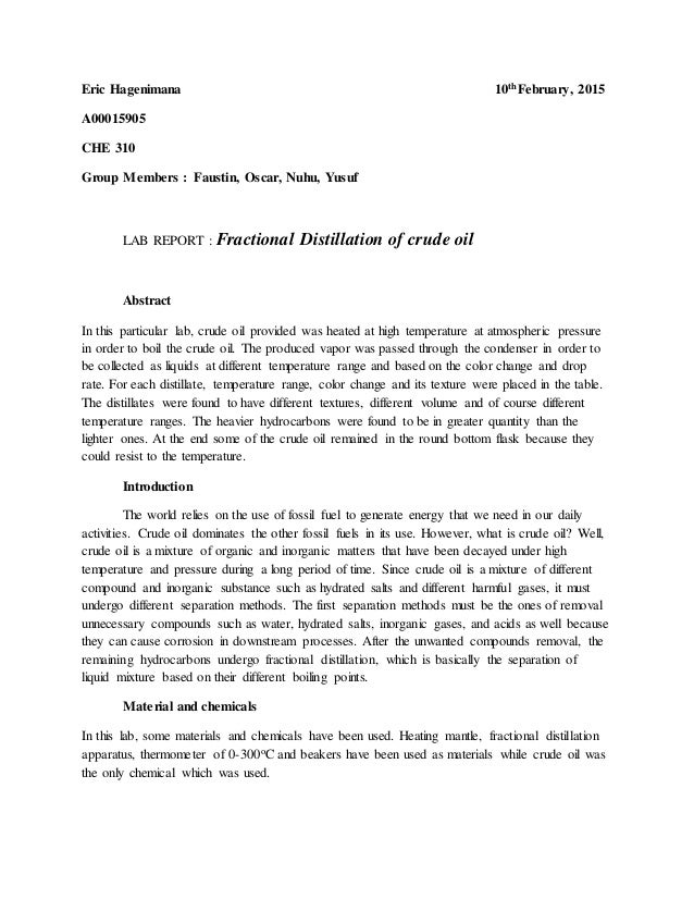 fractional distillation lab report Lab 5 – separation and purification of organic liquids by distillation in this lab various distillation methods toluene and hexane fractional distillation. fractional distillation lab report Lab 5 – separation and purification of organic liquids by distillation in this lab various distillation methods toluene and hexane fractional distillation.