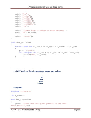 Programming in C of College days

                       }
                       else if (!b_flag)
                       {
                            i_addend = *ip_usr_data;
                       }
                  }
              }
              else if (isdigit(ch_temp_data))
              {
                   b_check = true;
                   *(ch_num + i_count) = ch_temp_data;
                   i_count++;
              }
              else if (ch_temp_data == '+')
              {
                   b_flag = true;
              }
              else if (ch_temp_data == '-')
              {
                   i_sign = -1;
              }
              else if (ch_temp_data == '=')
              {
                   i_result = i_addend + i_augend;
                   printf("Addend: %dn", i_addend);
                   printf("Augend: %dn", i_augend);

                      chp_result = int_to_alpha(i_result);
                      printf("Summation-: %sn", chp_result);
              }
      }

      fputs(chp_result, fp);
      if (fclose(fp) == 0)
         printf("Normal termination.n");
      else
         printf("Abnormal termination.n");

}




M.Tech – CSE – Weekend (2012 – 2015)                            Page 55
 