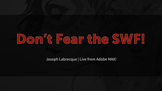 Joseph Labrecque | Live from Adobe MAX!
 