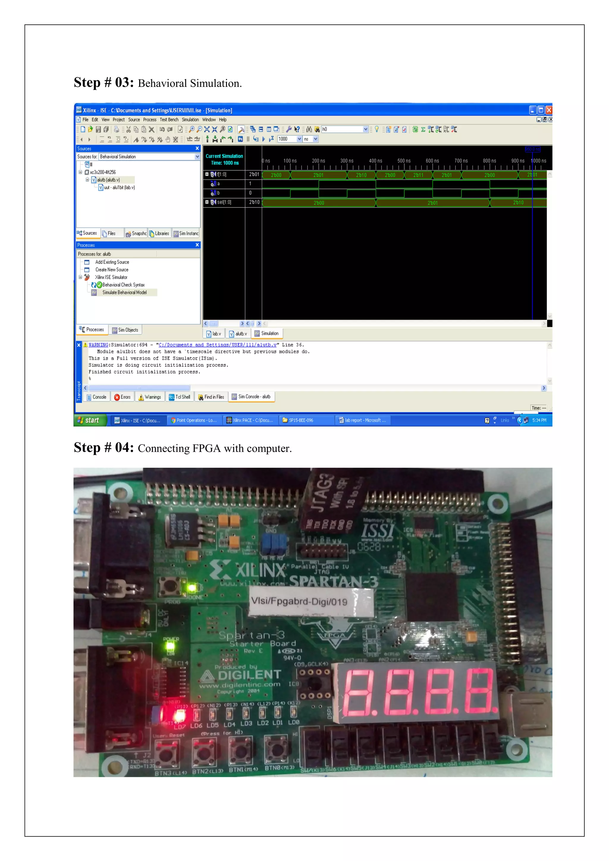 Step # 03: Behavioral Simulation. Step # 04: Connecting FPGA with computer.