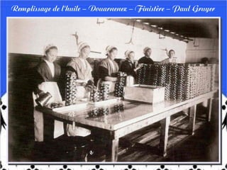 Remplissage de l'huile – Douarnenez – Finistère – Paul Gruyer
 