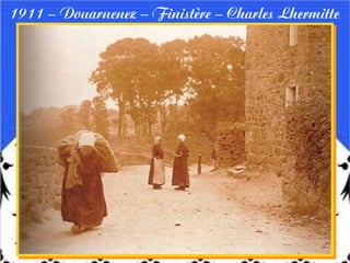 1911 – Douarnenez – Finistère – Charles Lhermitte
 