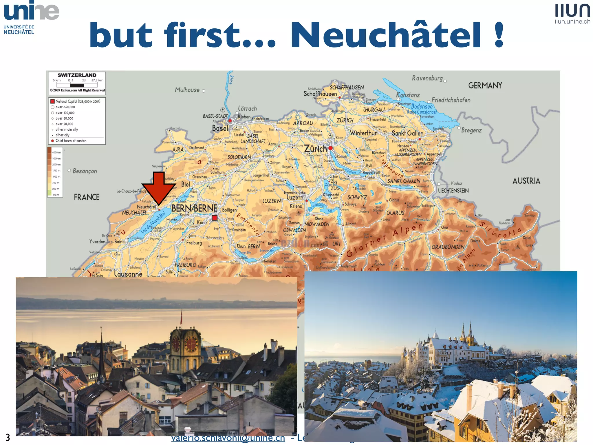 valerio.schiavoni@unine.ch - Lessons using TEEs - 25.10.21
but
fi
rst… Neuchâtel !
3
 