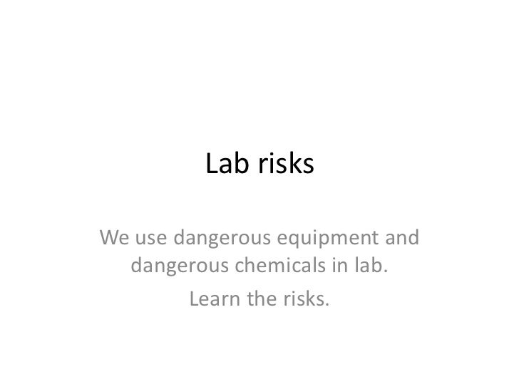 Lab risks