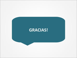 GRACIAS!
 