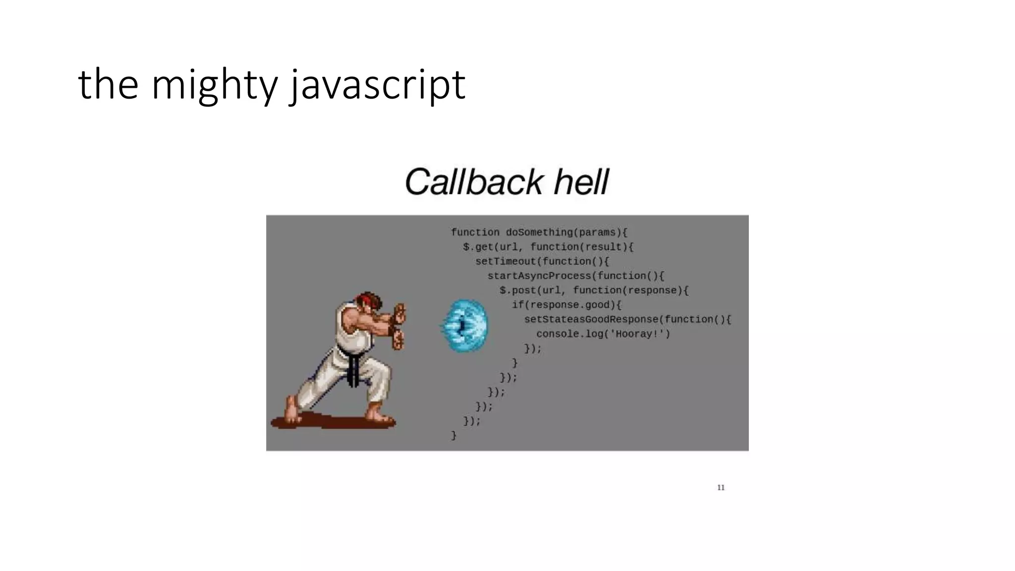 the mighty javascript
 