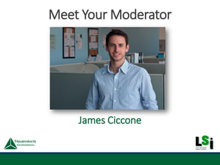 Meet Your Moderator
James Ciccone
 