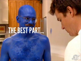 THE BEST PART...
 