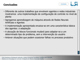 Agente de Execução – Auto-CalibraçãoDemonstração & Resultados