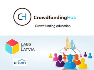 Crowdfunding education
 