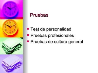 Pruebas Test de personalidad Pruebas profesionales Pruebas de cultura general 