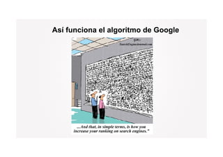 Así funciona el algoritmo de Google
 
