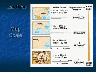 MapMap
ScaleScale
Lab ThreeLab Three
 