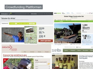 Crowdfunding Plattformen!




                            17
 