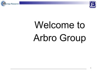 Welcome to  Arbro Group   