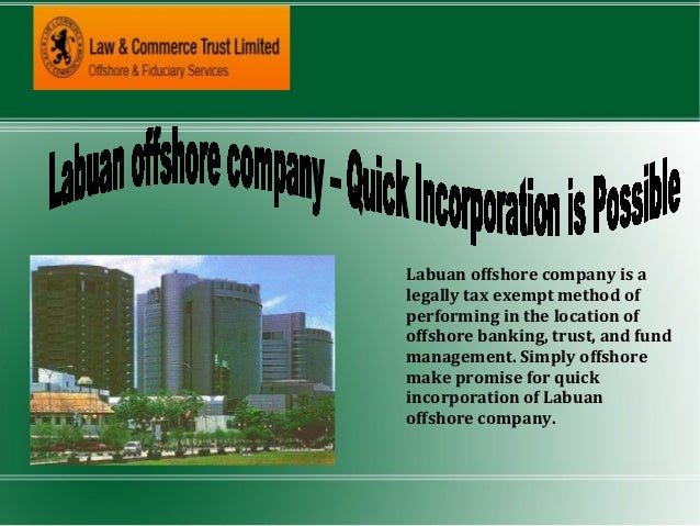 Labuan Offshore Company Formation Get A Free Consultation