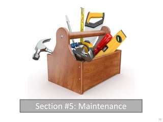 Section #5: Maintenance
                          53
 