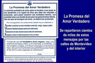 La Promesa del Amor Verdadero Se repartieron cientos de miles de estos mensajes por las calles de Montevideo y del interior 