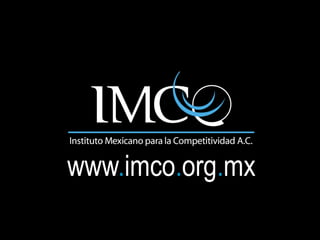 www.imco.org.mx
 