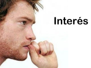 Interés
 