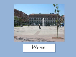 Plaza
 