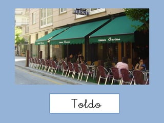 Toldo
 