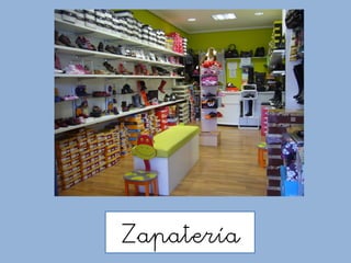Zapatería
 