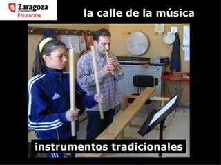 la calle de la música instrumentos tradicionales 