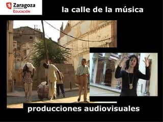 la calle de la música producciones audiovisuales 