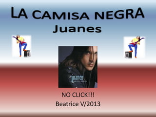 NO CLICK!!!
Beatrice V/2013

 