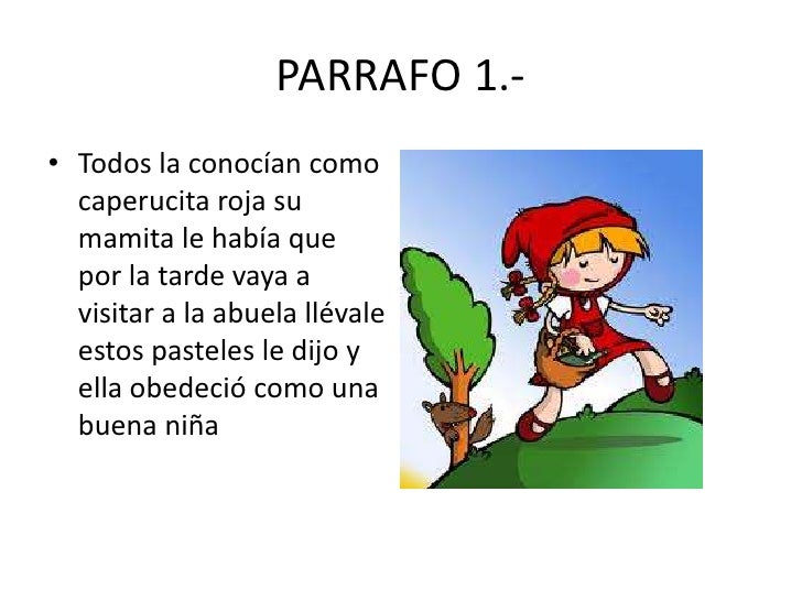 Caperucita Roja Caracteristicas