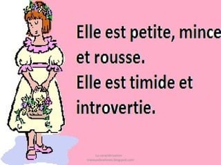 La caractérisation
travauxdeseleves.blogspot.com

 