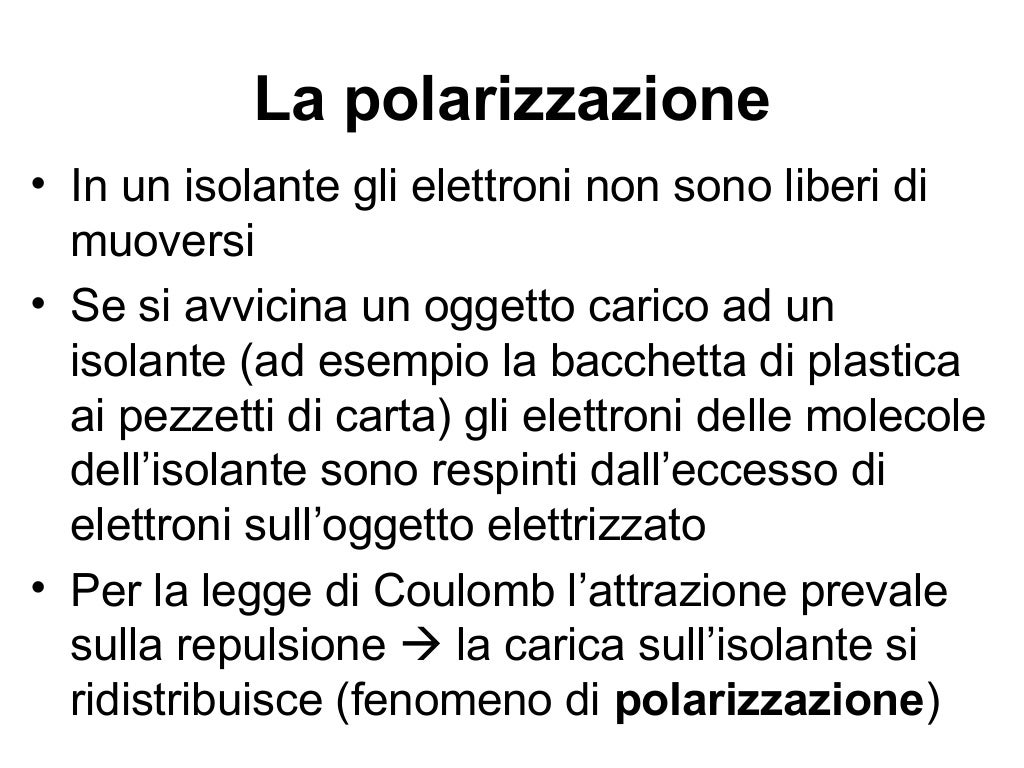 La carica elettrica e la legge di coulomb
