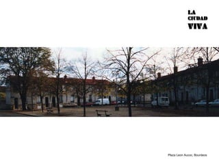 Plaza Leon Aucoc, Bourdeos 