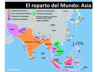 El reparto del Mundo: Asia
 