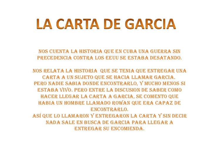 La carta de garcia.
